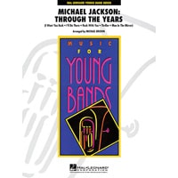 マイケル・ジャクソン：スルー・ザ・イヤー【中編成】／マイケル・ジャクソン（マイケル・ブラウン）【吹奏楽輸入楽譜】