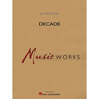 ディケイド／ジェイ・ボクック【吹奏楽輸入楽譜】