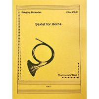ホルン6重奏：ホルンのための六重奏曲／グレゴリー・ケルコリアン【アンサンブル輸入楽譜】