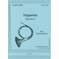 ホルン3重奏：トリッパリーズ Vol.2／ローウェル・ショー【アンサンブル輸入楽譜】