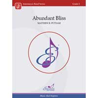 Abundant Bliss／マシュー・R・パトナム【吹奏楽輸入楽譜】