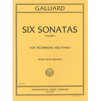 トロンボーン＆ピアノ：6つのソナタ Vol.1／ヨハン・エルンスト・ガリアール【ソロ輸入楽譜】