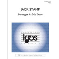 ストレンジャー・アット・マイ・ドア／ジャック・スタンプ【吹奏楽輸入楽譜】