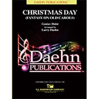 クリスマス・ディ （古い賛美歌によるファンタジー）【小編成】／グスタブ・ホルスト（ラリー・ディーン）【吹奏楽輸入楽譜】