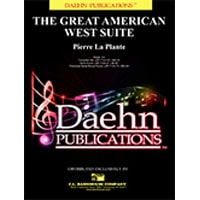 「偉大なアメリカ西部」組曲（全3曲）【中編成】／ピエール・ラ・プラント【吹奏楽輸入楽譜】