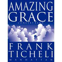 アメイジング・グレース（スコアのみ）／伝承曲(フランク・ティケリ)【吹奏楽輸入楽譜】