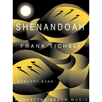 シェナンドァー（シェナンドーァ）（スコアのみ）／フランク・ティケリ【吹奏楽輸入楽譜】