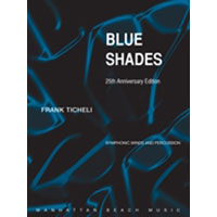 ブルー・シェイズ【25th Anniversary Edition】（スコアのみ）／フランク・ティケリ【吹奏楽輸入楽譜】