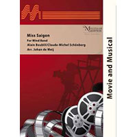 ミュージカル《ミス・サイゴン》（メドレー）（スコアのみ）／アラン・ブーブリル、クロード＝ミッシェル・シェーンベルグ(ヨハン・デ・メイ)【吹奏楽輸入楽譜】
