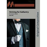 ストライビング・フォー・ギャラントリー／ラルフ・ウール【吹奏楽輸入楽譜】