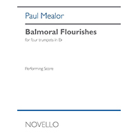 トランペット4重奏：バルモラル・フローリッシュズ／ポール・ミーラー【アンサンブル輸入楽譜】