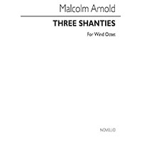 木管8重奏：3つの船乗りの歌(スリー・シャンティーズ)【木管8重奏版】（パート譜のみ）／マルコム・アーノルド(ジョアン・M・ペレイラ)【アンサンブル輸入楽譜】
