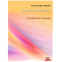 La Lira de Pozuelo／ルイス・セラーノ・アラルコン【吹奏楽輸入楽譜】