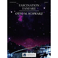 ファシネーション・ファンファーレ／オットー・M・シュワルツ【吹奏楽輸入楽譜】
