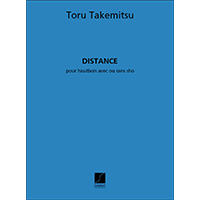 無伴奏オーボエ（or 笙）：ディスタンス（スコアのみ）／武満徹【ソロ輸入楽譜】