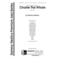 チャーリー・ザ・ホエール（スコアのみ）／サミー・ネスティコ【ジャズ輸入楽譜】