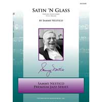 Satin ‘N Glass／サミー・ネスティコ【ジャズ輸入楽譜】