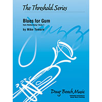 ブルース・フォー・ガム／マイク・トマロ【ジャズ輸入楽譜】