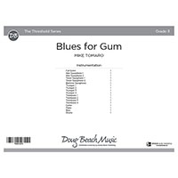 ブルース・フォー・ガム（スコアのみ）／マイク・トマロ【ジャズ輸入楽譜】