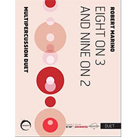 打楽器デュオ：エイト・オン・スリー&ナイン・オン・ツー／ロベルト・ディ・マリーノ【デュオ輸入楽譜】