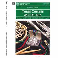 ３つの中国のミニアチュール（中国の3つの小品）／ロバート・ジェイガー【吹奏楽輸入楽譜】