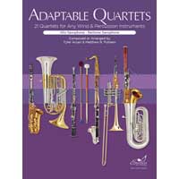 サクソフォーン四重奏：Adaptable Quartets for Alto Saxophone & Baritone Saxophone／マシュー・R・パトナム、タイラー・アルカリ【アンサンブル輸入楽譜】