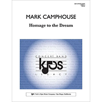 オマージュ・トゥ・ザ・ドリーム／マーク・キャンプハウス【吹奏楽輸入楽譜】