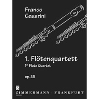 フルート4重奏：フルート四重奏曲第一番／フランコ・チェザリーニ【アンサンブル輸入楽譜】